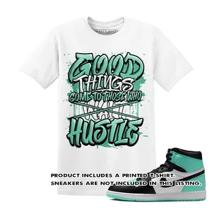 Unisex T-shirt to match High OG Green Glow 1s Black White Green - Good Things. 100% Cotton for Casual Wear. Comfortable Summer Unisex T-Shirt to match Jordan Sneaker. Streetwear Style. urban outfitters