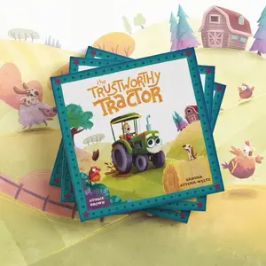 The Trustworthy Tractor Children's Farm Picture Book by Aubrie Brown Illustrated by Sandra Attema-Welte for Kids