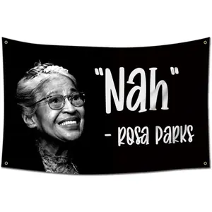 NAH Rosa Parks Flag, 3x5 ft Banner, Funny Poster Durable Man Cave Wall Flag with 4 Brass Grommets for College Dorm Room Ornaments Decoration