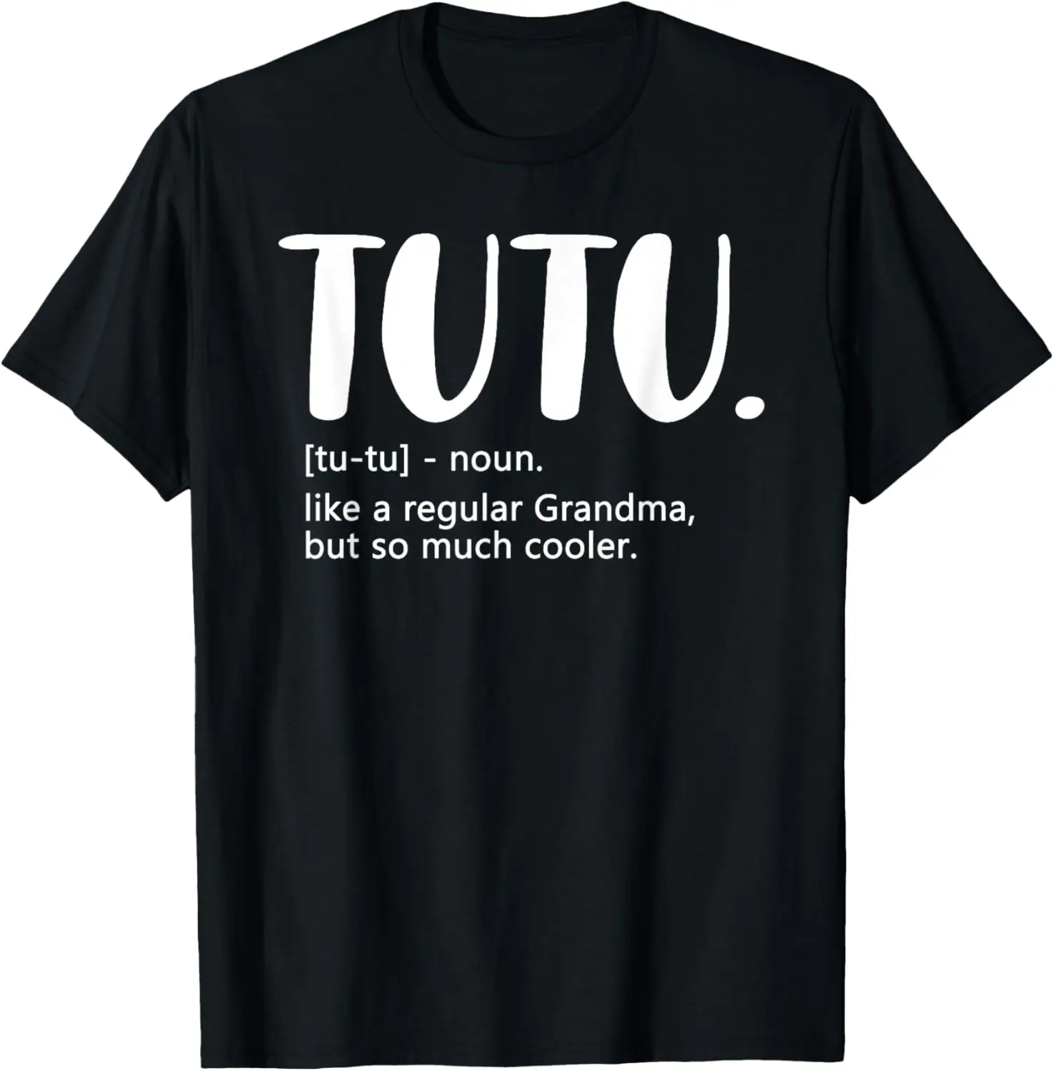 Tutu Shirts for Women Mother's Day idea for Grandma Tutu T-Shirt