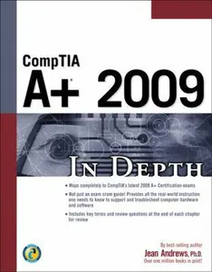 USED-CompTIA A+ 2009 In Depth by Jean Andrews (Paperback)