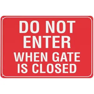 Do Not Enter When Gate Is Closed Sign 12 X 8 Inches Reflective Aluminum Metal Warning Signage With Symbol For Indoor Outdoor Use