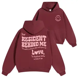"Dear Resident Behind Me" Healthcare Worker Hoodie, Retro Letter Design, Oversized  Pullover, Encouragement Gift For Doctors, Nurses, Fashion Trends