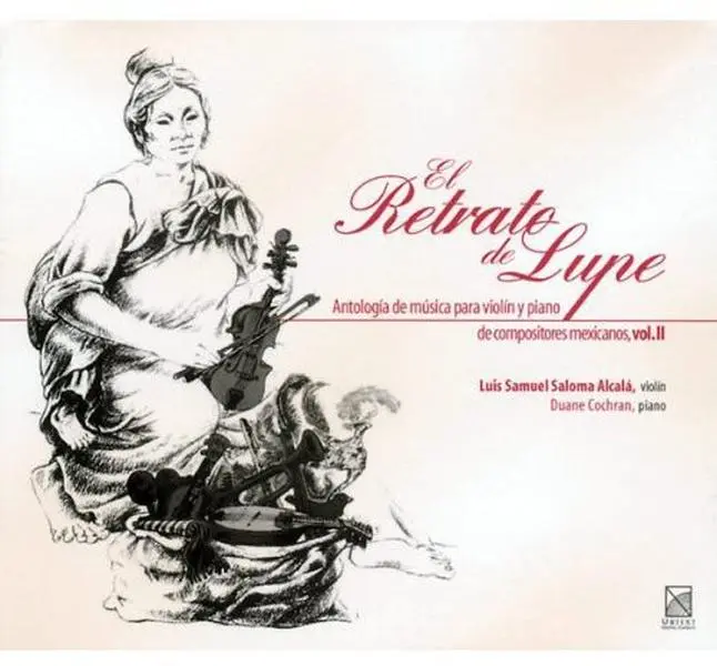 Luis Samuel Saloma Alcal - Portrait of Lupe: Mexican Violin Anthology 2  [COMPACT DISC - CD]