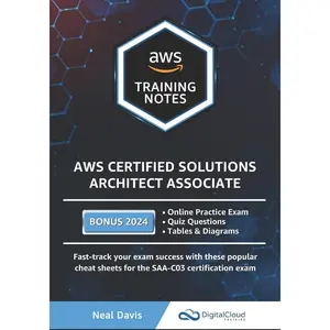 USED-AWS Certified Solutions Architect Associate Training Notes 2019: Fast-track your exam success with the ultimate cheat sheet for the SAA-C01 exam by Davis, Neal (Paperback)