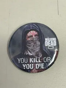 The Walking Dead You Kill Or You Die 1.25" Button - Original Design with No Additional Features or Text