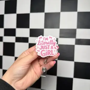 Im literally just a girl badge reel