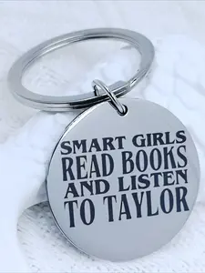 1 stainless steel circular Stylish keychain - engraved with the quote "Read smartly, listen to Taylor" - an ideal gift for fans who love Taylor and reading - perfect for birthdays and New Year, suitable for both men and women
