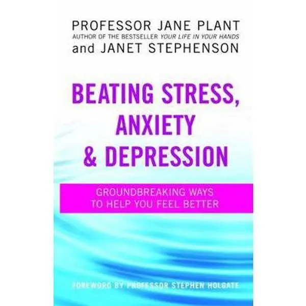 USED-Beating Stress, Anxiety And Depression by Plant, Jane (Paperback)