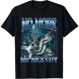 cotton No More Mr Nice Guy Funny Alpha Wolves Meme Alpha Male Wolf T-Shirt
