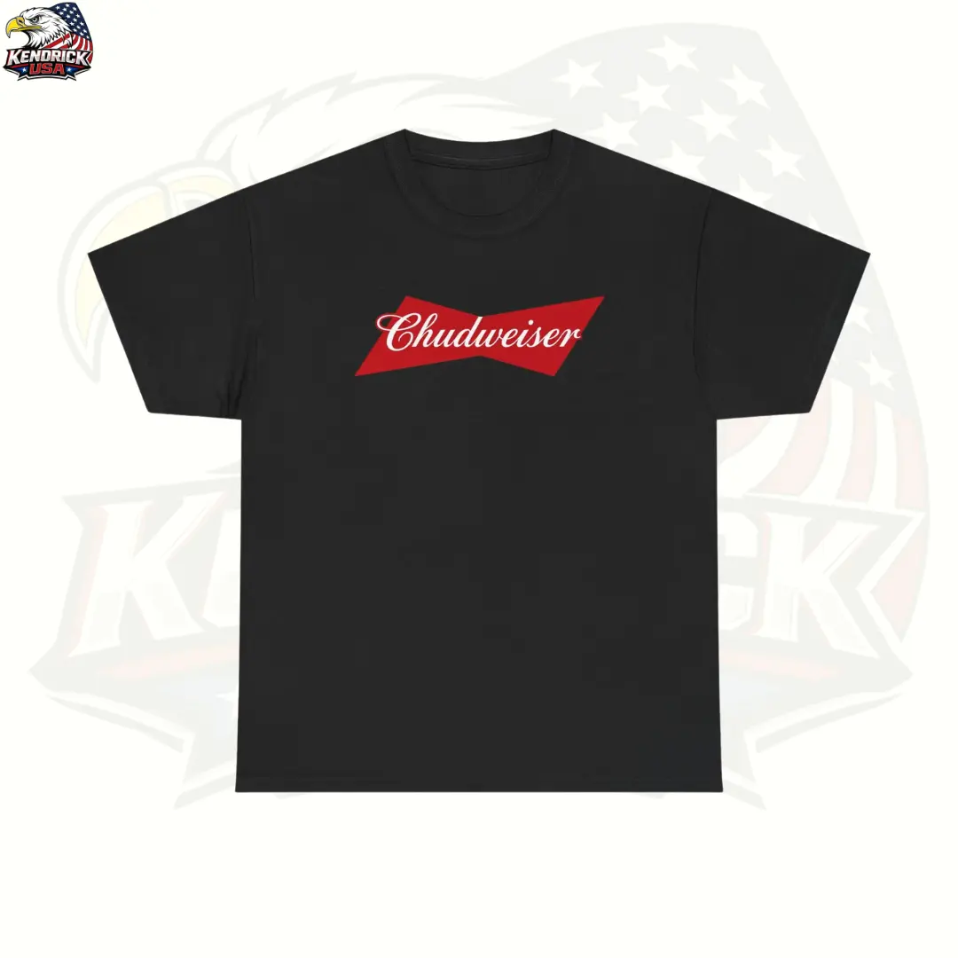 Chudweiser T-shirt, Chud Light Shirt, Tee/ Sweatshirt, Hoodie