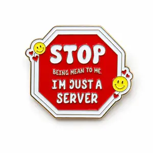 "Stop Being Mean To Me - I'm Just A Server" Pin Durable Metal Pins Enamel Pin