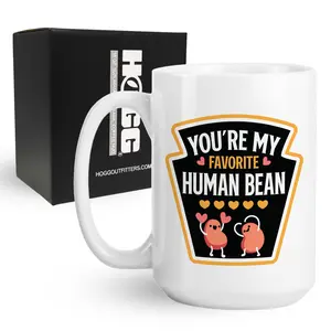 You're My Favorite Human Bean Coffee Mug