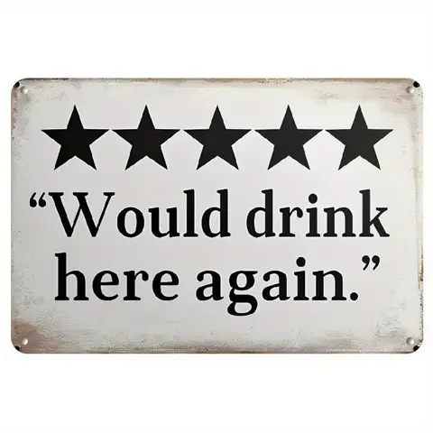 "Would Drink Here Again" Bold Humor Retro Tin Sign - 8x12 in, 12x16 in Bright Durable Eco-Friendly Metal Plaque, Home Decor Products, Mens Room Decor, Wall Accessory with Nails & Screws, Gift