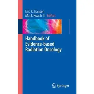 USED-Handbook of Evidence-based Radiation Oncology by Hansen, Eric K. (Paperback)