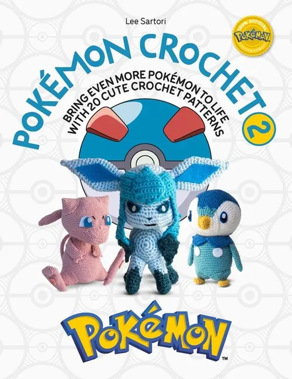 Pokémon Crochet Vol 2: Bring Even More Pokémon to Life with 20 Cute Crochet Patterns by Lee Sartori (Paperback)