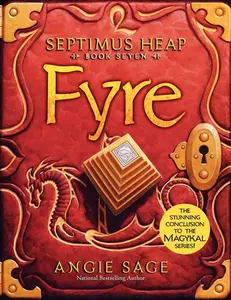 Septimus Heap, Book Seven: Fyre (Septimus Heap: Volume Number 7) by Angie Sage||Mark Zug [Hardback Book]