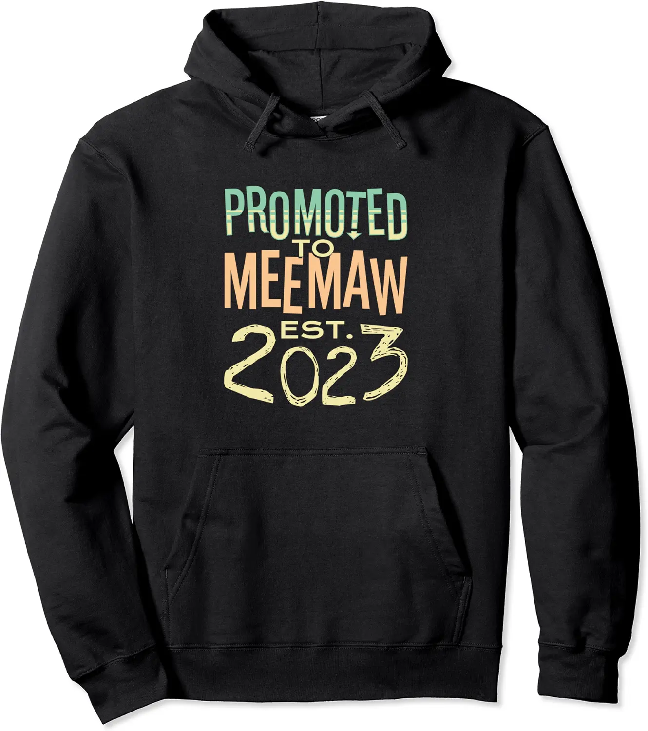 Promoted to Meemaw Est 2023 New Grandma Mothers Day Retro Pullover Hoodie - Mohamedab Shop 27B0C288QXQZ