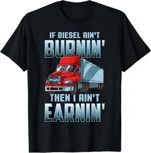 Funny Trucker Shirts For Men Women Truck Driver Tshirt Gifts T-Shirt