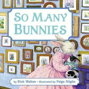 USED-So Many Bunnies: A Bedtime ABC and Counting Book: An Easter and Springtime Book for Kids by Walton, Rick (Board book)