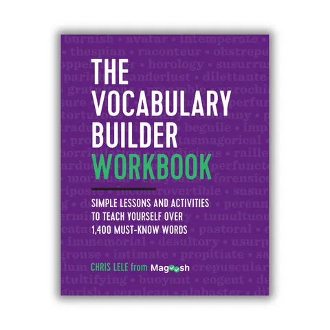 The Vocabulary Builder Workbook: Vocabulary Improvement Workbook, SAT & GRE Prep, English Vocabulary Builder and Word Practice