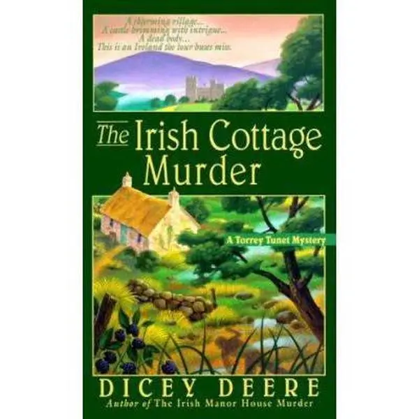 USED-The Irish Cottage Murder: A Torrey Tunet Mystery by Dicey Deere (Unknown)