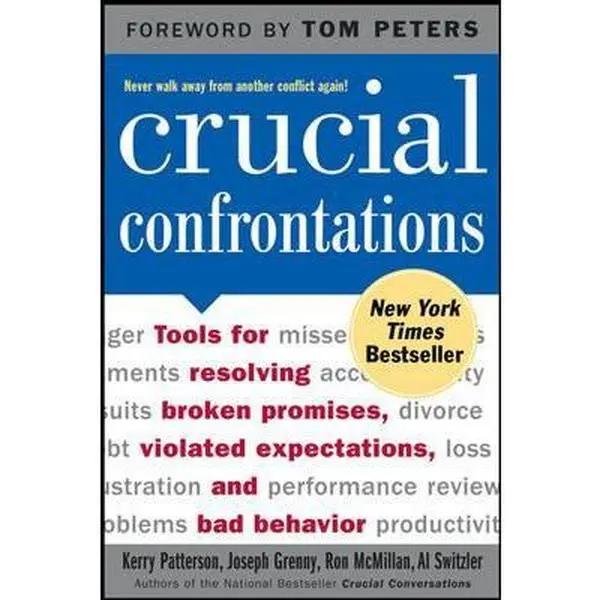 USED-Crucial Confrontations: Tools for Resolving Broken Promises, Violated Expectations, and Bad Behavior by Kerry Patterson (Paperback)