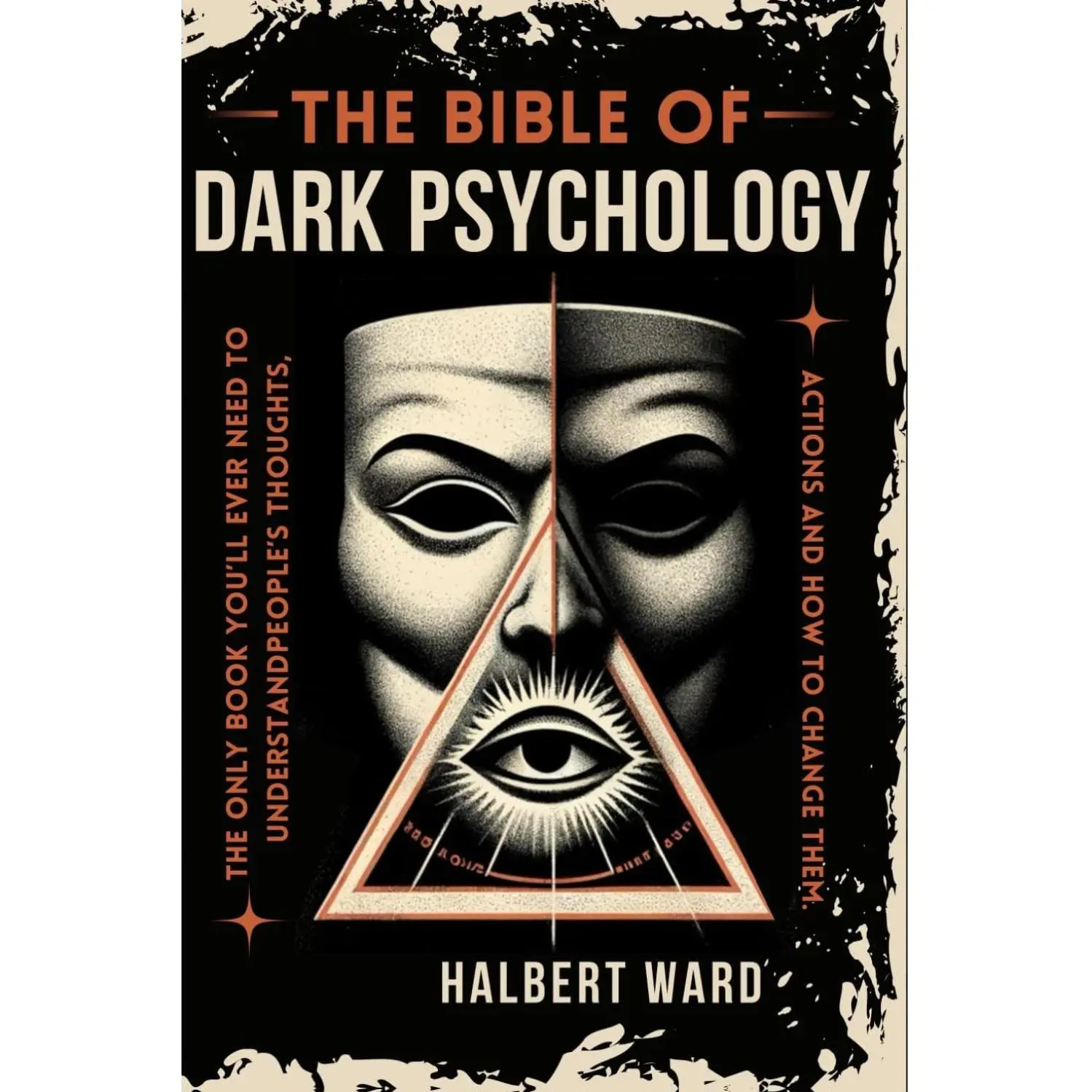 Dark Psychology Essential Guide (New Edition, Trade Paperback, January 22, 2024) - Deep Dive Into Human Behavior, Gain Behavior Insight, Influence Thoughts & Actions for Job Interviews & Complex Social Situations