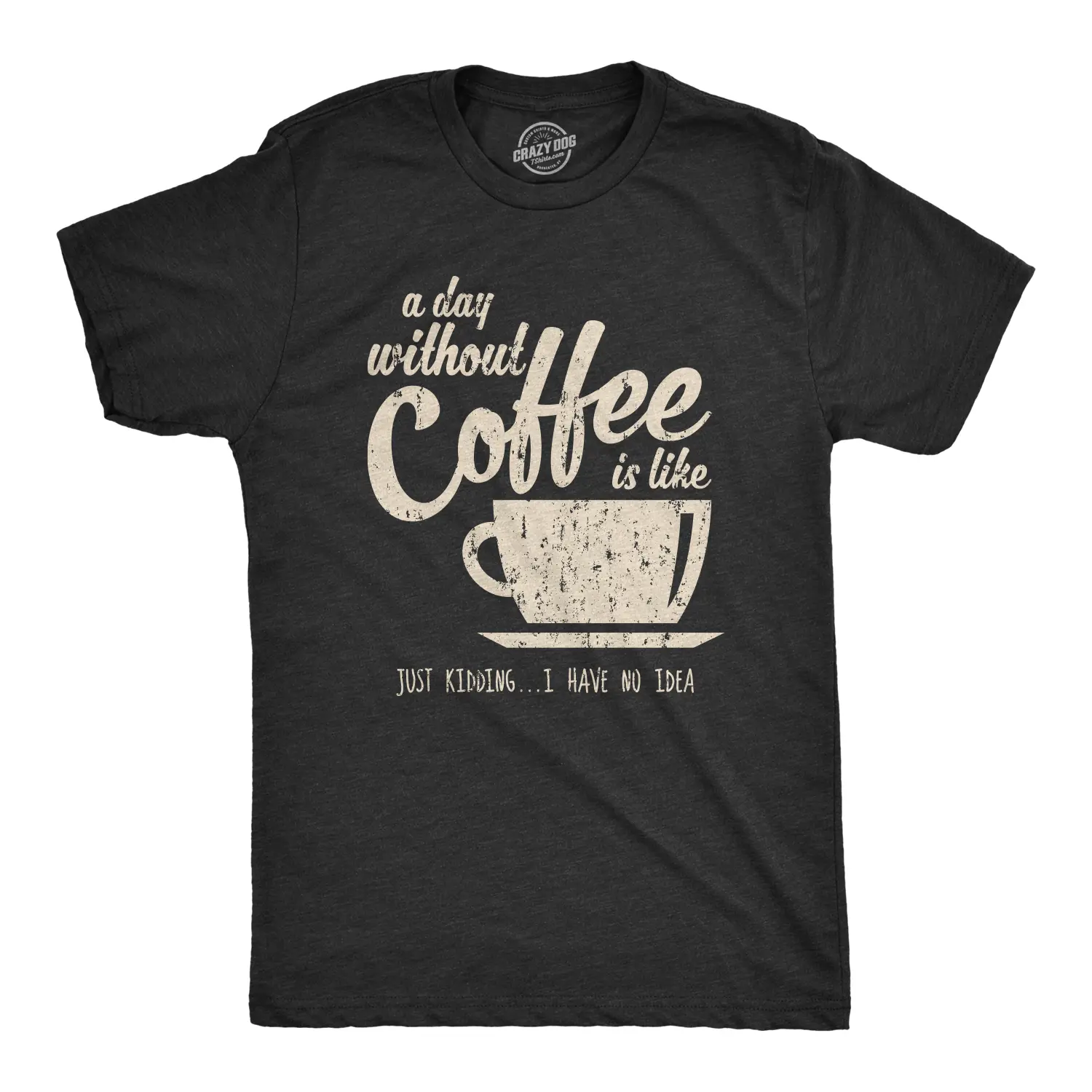 Mens A Day Without Coffee Funny Graphic T shirt Caffeine Addicted Cool Vintage Mens Funny T Shirts Cool Vintage Fashion T-Shirt Gift Classic Menswear Introvert Apparel for Men Funny Coffee Short Sleeve Novelty Black