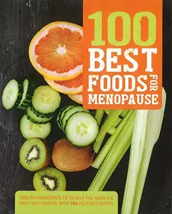 USED-100 Best Foods for Menopause by Parragon Books (Paperback)