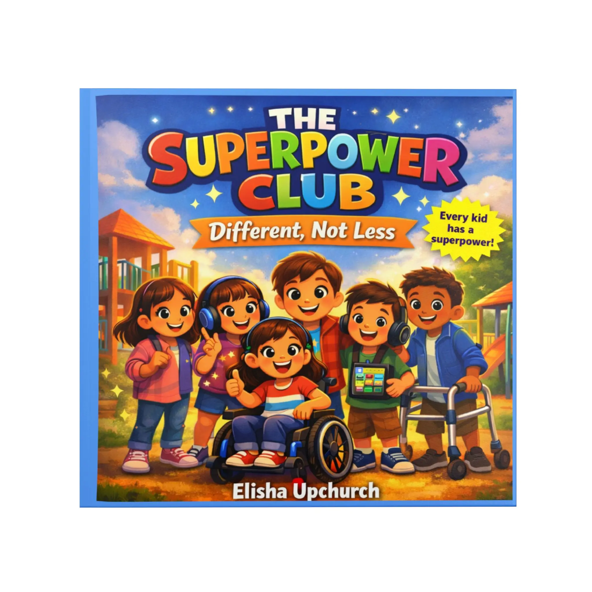 The Superpower Club (all abilities) Hardcover Childrens Book Drawing