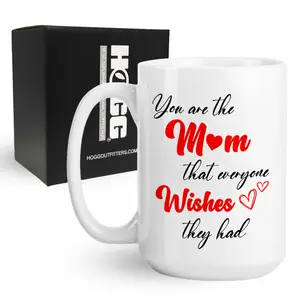 The Mom Everyone Wishes They Had Coffee Mug