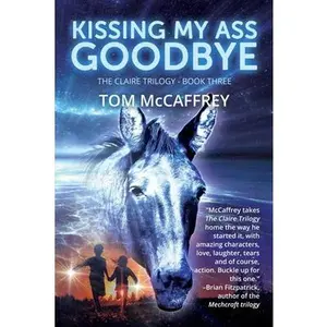 USED Book - Kissing My Ass Goodbye by McCaffrey, Tom (Paperback) - english