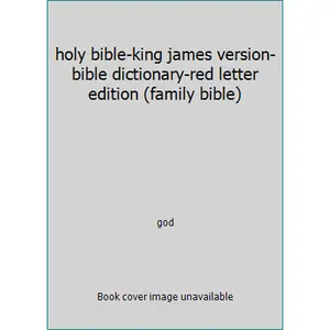 USED-holy bible-king james version-bible dictionary-red letter edition (family bible) by god (Unknown)