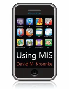 USED-Using MIS by David M. Kroenke (Paperback)