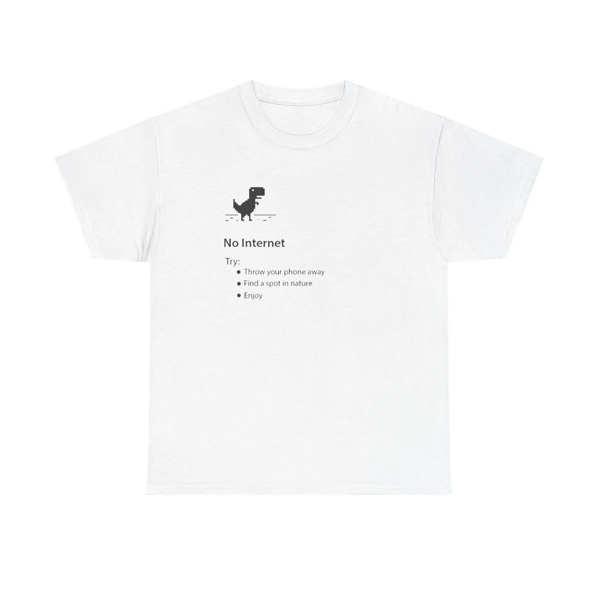 No Internet Shirt Ultra Comfy Tee