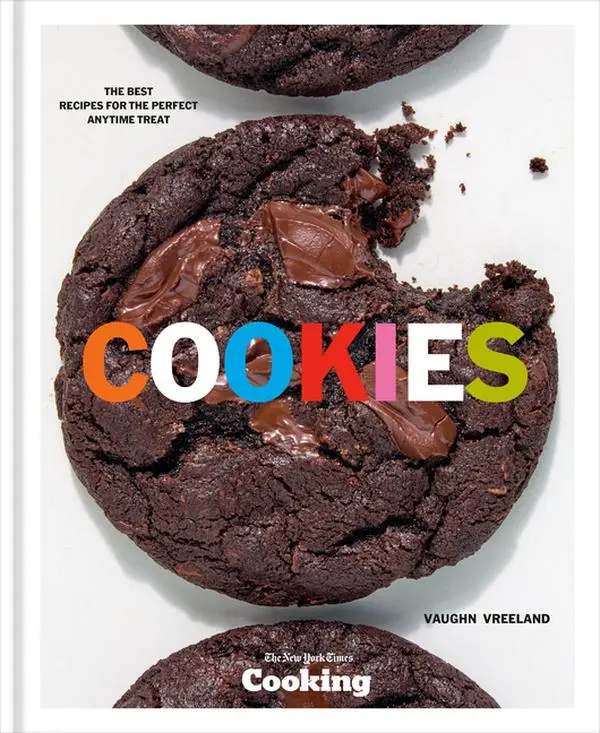 Cookies: The Best Recipes for the Perfect Anytime Treat [A Baking Cookbook] -- Vaughn Vreeland - Hardcover