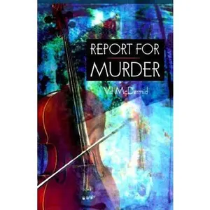USED-Report for Murder by Val Mcdermid (Paperback)