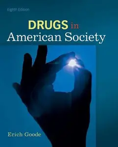 USED-Drugs in American Society by Erich Goode (Paperback)