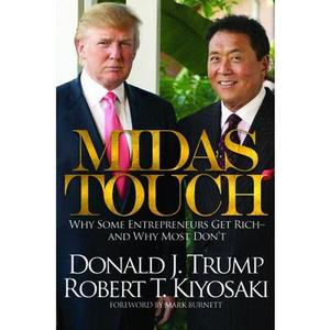 USED-Midas Touch: Why Some Entrepreneurs Get Rich-And Why Most Don't by Trump, Donald J. (Hardcover)