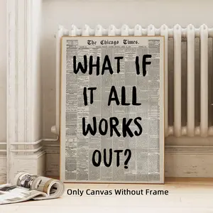 1Pc Unframed What If It All Works Out Retro Newspaper Canvas Poster, Waterproof Canvas Wall Art, Aesthetic Room Decor, Artwork Wall Painting For Gift, Wall Picture for Living Room, Bedroom, Dining Room, Dorm, Home and Office Wall Decor
