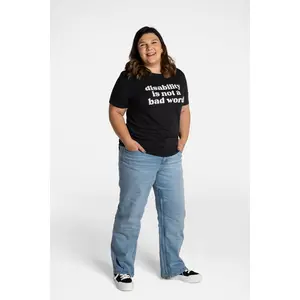 Disability Is Not a Bad Word Tee