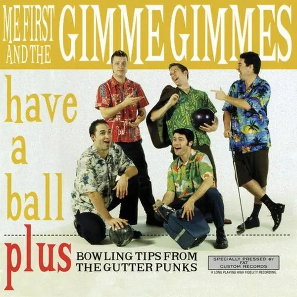 Me First and the Gimme Gimmes Punk Band Full Album - Have a Ball Vinyl Record, Albums on Vinyl LP