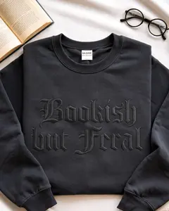 “Bookish but Feral” Embroidered Sweatshirt | Gothic Reader Crewneck | Cozy Book Lover Gift | Minimalist Aesthetic Sweater Pullover Embroidery Hoodie