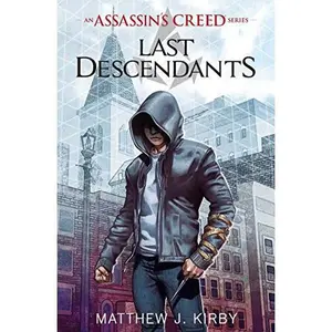 USED-Last Descendants: An Assassin's Creed Series #1 by Matthew J. Kirby (Paperback)