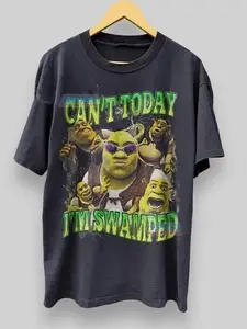 Shrek Funny Shirt Shrek Can't Today I'm Swamped Shirt, Meme funny Shirt T2LMI
