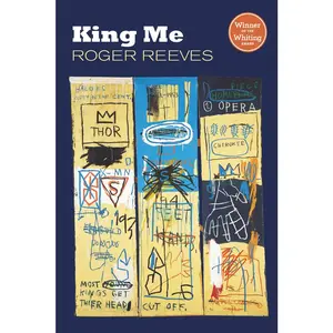 USED-King Me by Reeves, Roger (Paperback)