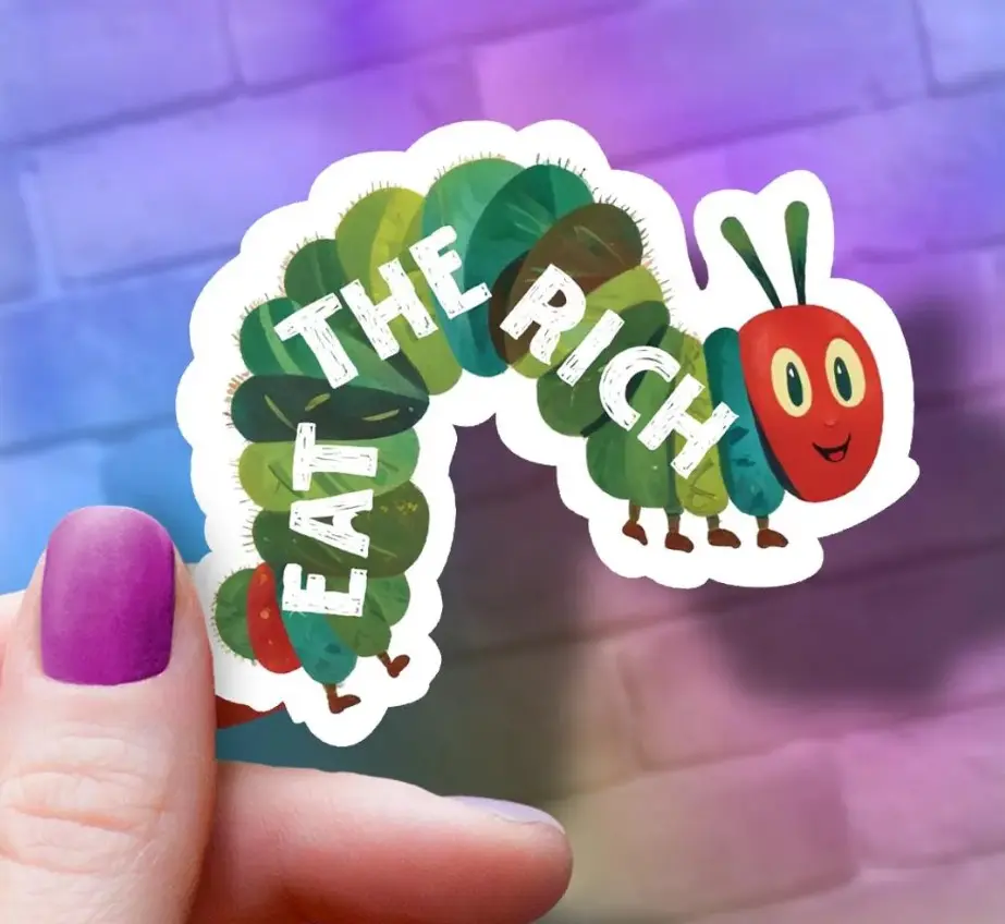 Eat the Rich Caterpillar Sticker, Anti-capitalist Sticker, Social Justice Gift, Activist Decal, Laptop Sticker