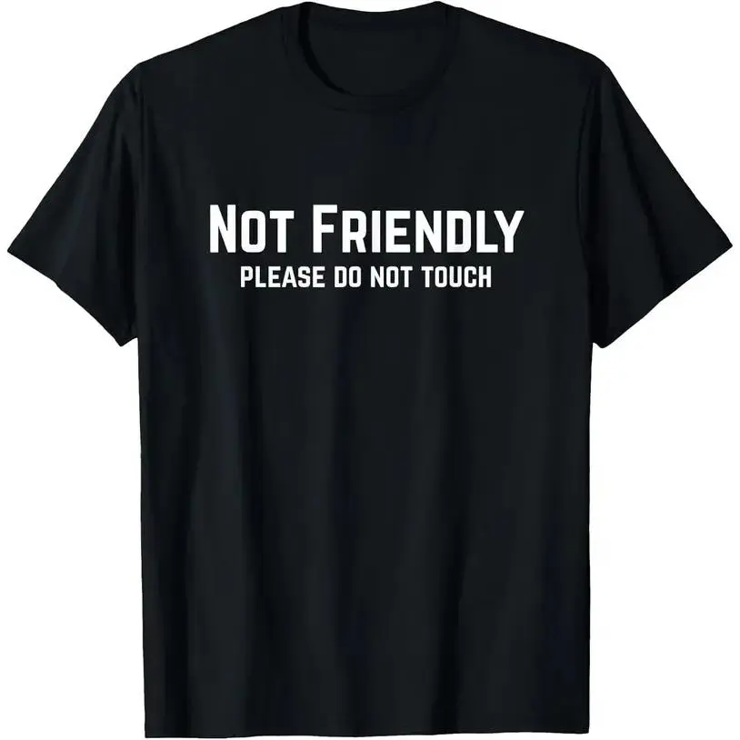 [OVER SIZE][BOLDR SHOP]2026 New "Not Friendly Please Do Not Touch" Sarcastic Men's T-Shirt - Alone Time Statement Tee