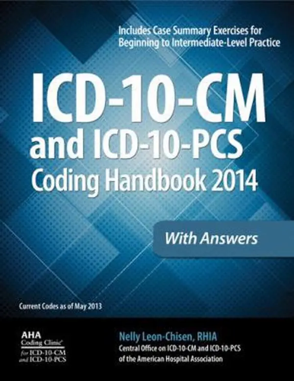 USED Book - ICD-10-CM and ICD-10-PCS Coding Handbook, 2014, With Answers by Nelly Leon-Chisen (Paperback) - english